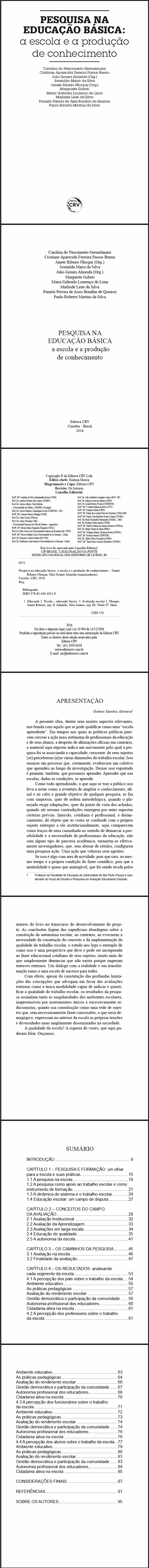 PESQUISA NA EDUCAÇÃO BÁSICA:<br>a escola e a produção de conhecimento